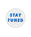 Stay Tuned
