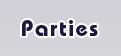 Parties